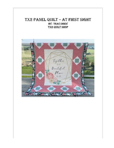 Pattern - Tx2 Panel Quilt - At First Sight