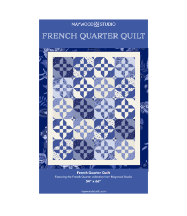 FREE PATTERN - French Quarter Quilt - Maywood Studios