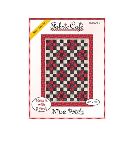 Fabric Cafe - 3-Yard Quilt Pattern - Nine Patch