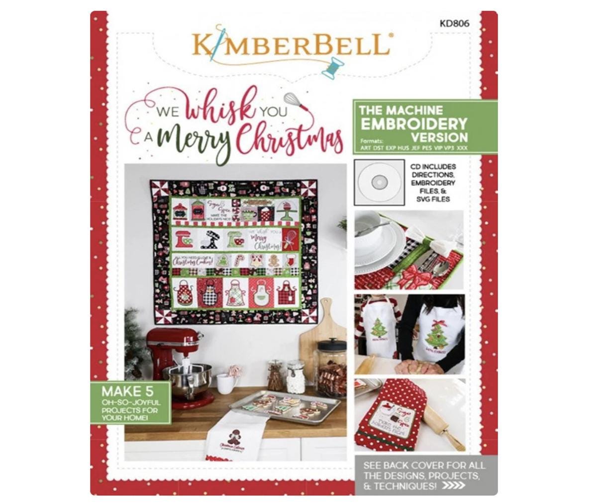 We Whisk You a Merry Christmas Machinery Embroidery Version Kit / Kimberbell / Maywood Studio