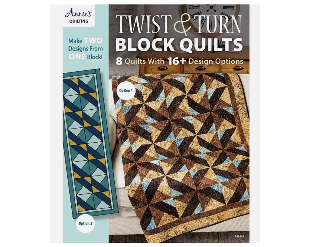 Annie's Quilting Twist & Turn Block Quilts 8 Quilts with 16+ Design Options