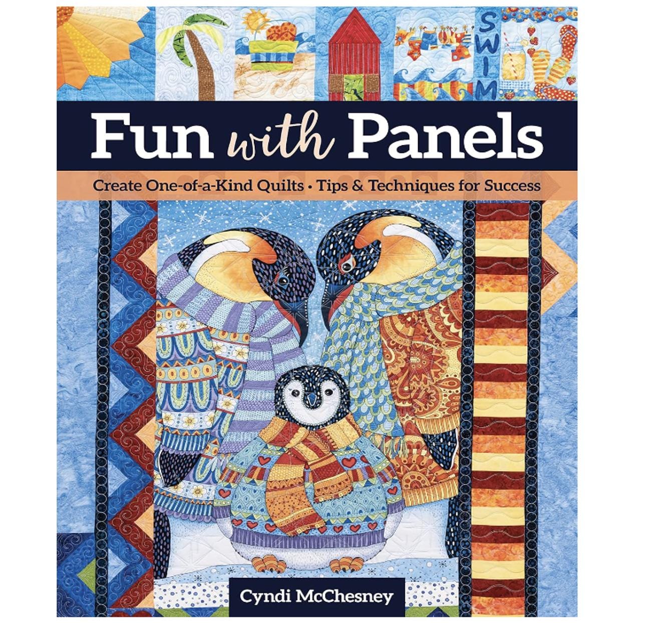 Fun with Panels: Create One-of-a-Kind Quilts