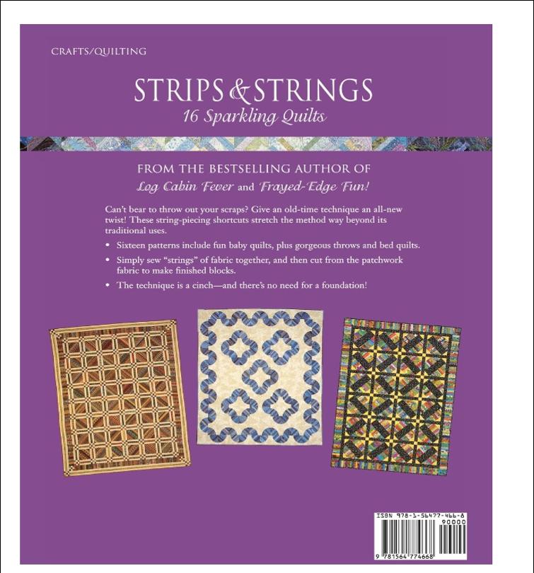 Strips & Strings - 16 Sparkling Quilts