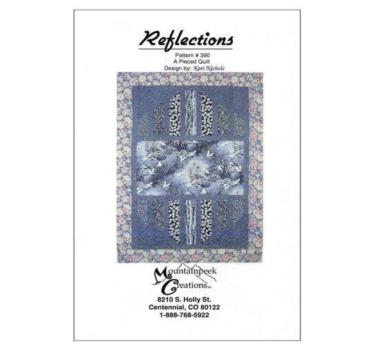 Reflections Pattern #390 Quilt Kit - Kari Nichols