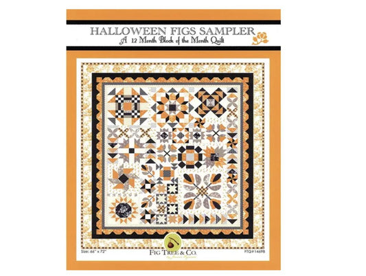 Halloween Figs Sampler A 12 Month Block of the Month Quilt / Joanna Figueroa / Fig Tree & Co