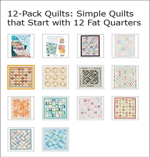 12-Pack Quilts: Simple Quilts that Start with 12 Fat Quarters