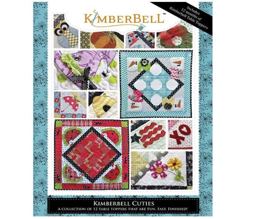 Kimberbell Cuties: 12 Seasonal Table Toppers that are Fun. Fast. Finished!